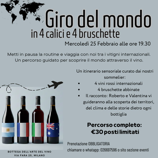 IL GIRO DEL MONDO IN 4 CALICI E 4 BRUSCHETTE